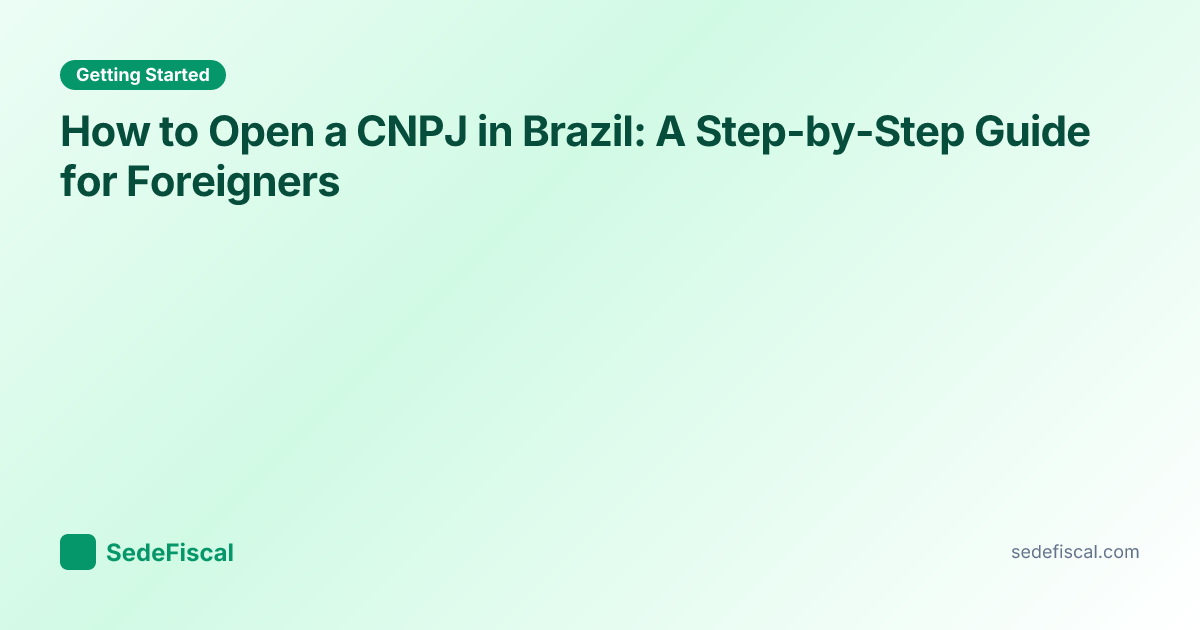 How to Open a CNPJ in Brazil: A Step-by-Step Guide for Foreigners ...